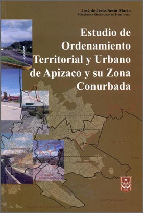 Estudio de Ordenamiento Territorial y Urbano de Apizaco y su Zona Conurbada