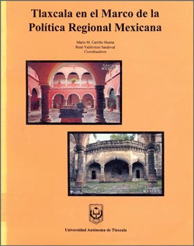 Tlaxcala en el Marco de la Política Regional Mexicana