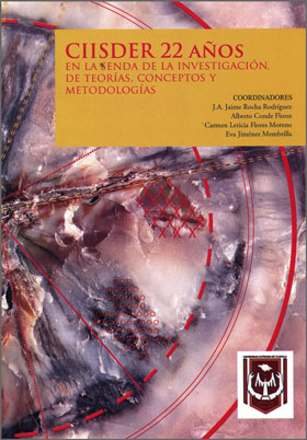 CIISDER 22 Años. En la senda de la Investigación de Teorías, Conceptos y Metodologías