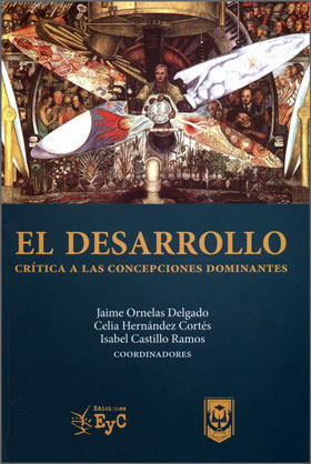 El Desarrollo. Crítica a las Concepciones Dominantes