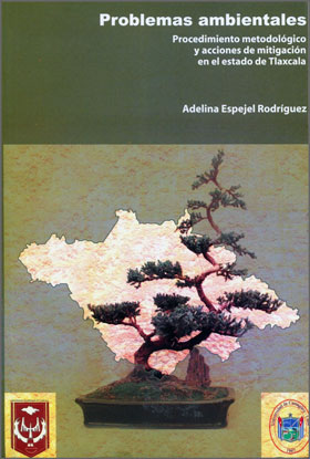 Problemas Ambientales, Procedimiento Metodológico, Acciones de Mitigación en Tlaxcala